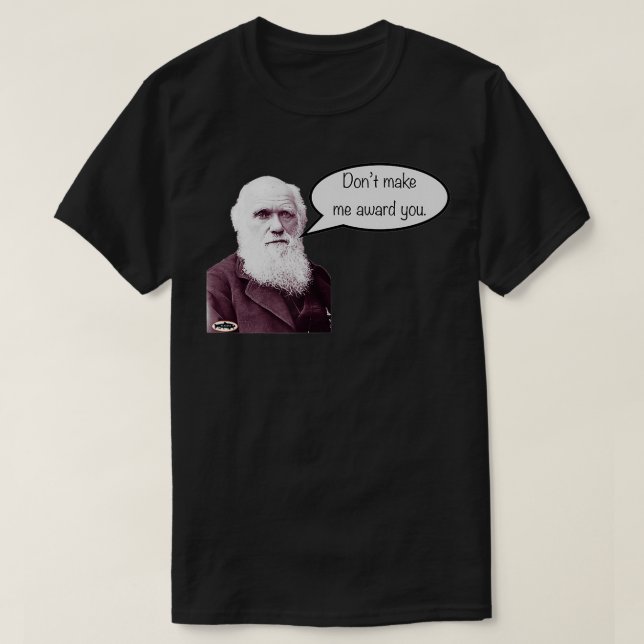 T-shirt Ne me fais pas Darwin Award Vous (Design devant)