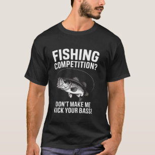T-shirt Ne Me Faites Pas Botter Votre Bar - Pêche Drôle D