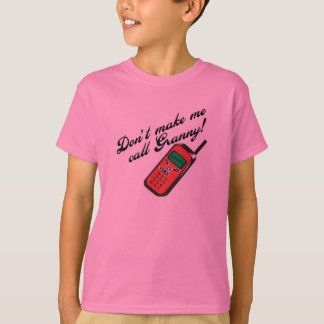 T-shirt Ne me faites pas mamie d'appel !