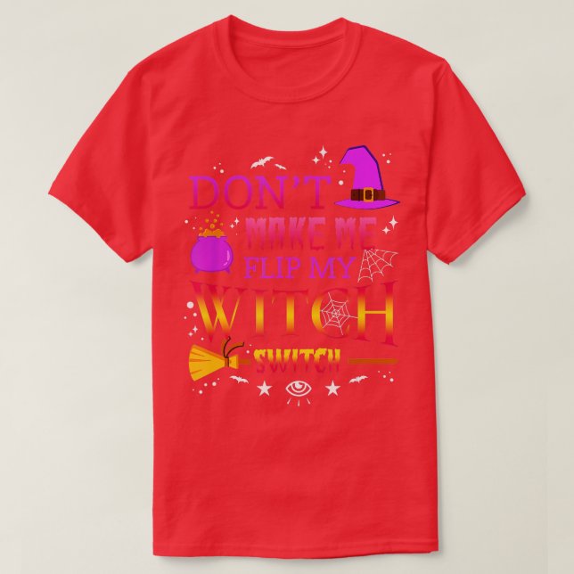 T-shirt Ne Me Faites Pas Retourner Mon Interrupteur De Sor (Design devant)