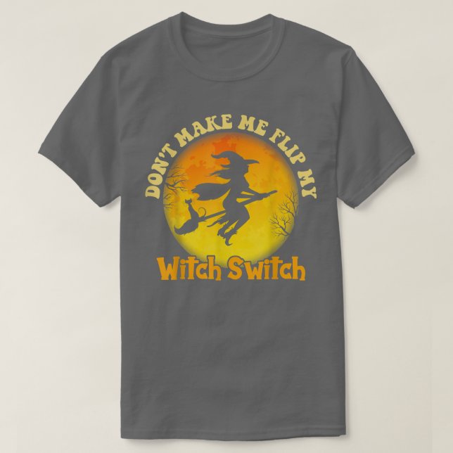 T-shirt Ne Me Faites Pas Retourner Mon Interrupteur De Sor (Design devant)