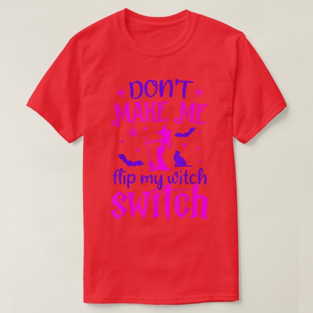 T-shirt Ne Me Faites Pas Retourner Mon Interrupteur De Sor (Design devant)