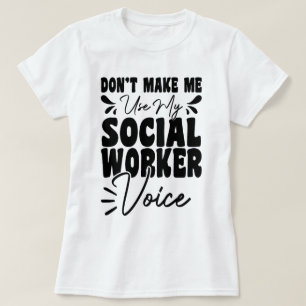 T-shirt Ne me faites pas utiliser ma voix de travailleuse