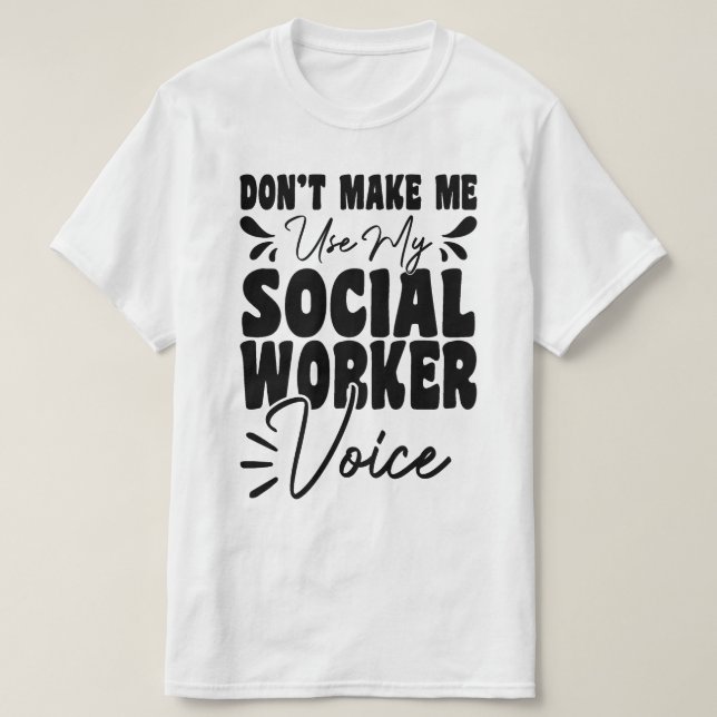 T-shirt Ne me faites pas utiliser ma voix de travailleuse  (Design devant)
