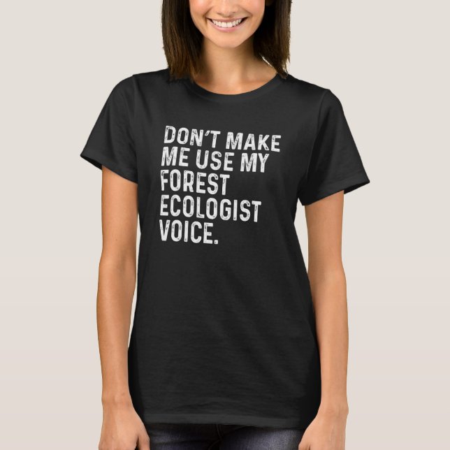 T-shirt Ne me faites pas utiliser ma voix écologiste de la (Devant)