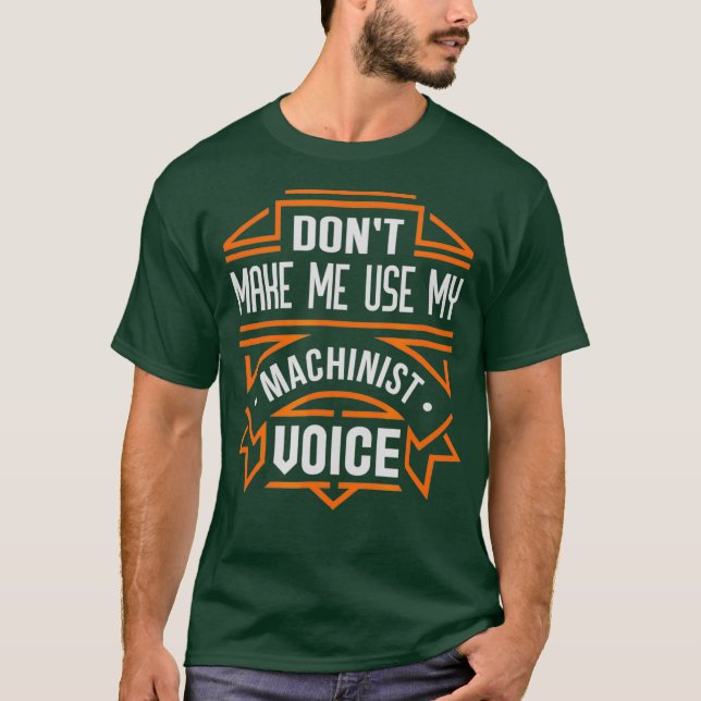 T-shirt Ne Me Faites Pas Utiliser Ma Voix Machiniste (Devant)