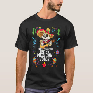 T-shirt Ne me faites pas utiliser ma voix mexicaine Mexico
