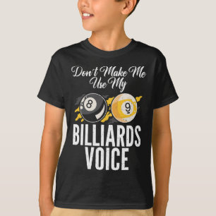 T-shirt Ne Me Faites Pas Utiliser Mon Billard Billard Bill