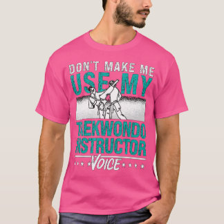 T-shirt Ne Me Faites Pas Utiliser Mon Instructeur Voice Fi