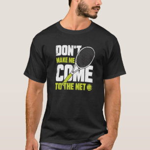 T-shirt Ne me faites pas venir sur le Net pour un joueur d