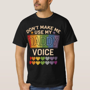 T-shirt Ne me force pas à utiliser la Voix de Papa Gay Rai
