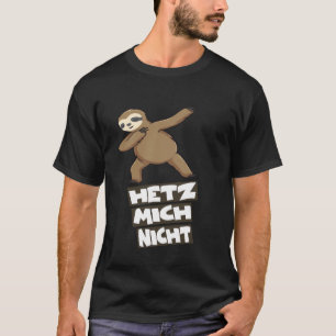 T-shirt Ne Me Harcèle Pas - Paresseux Dab Paresseux Dabant