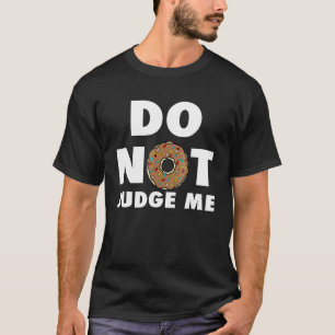 T-shirt Ne Me Jugez Pas Doughnut Baking Donut
