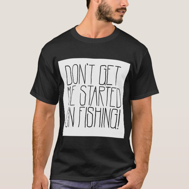 T-shirt Ne me lancez pas sur la pêche ! (Devant)
