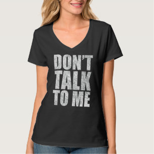 T-shirt Ne me parlez pas Introvert Shy Shyness introduit