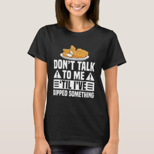 T-shirt Ne me parlez pas tant que je n'ai pas trempé quelq