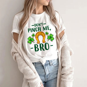 T-shirt Ne me pince pas Bro   Saint Patrick's Day