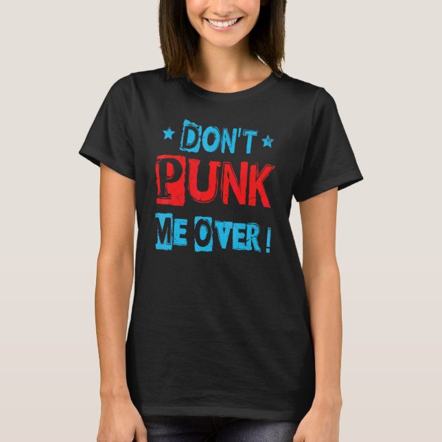 T-shirt Ne me prends pas pour un con    Gothique   Goth    (Devant)