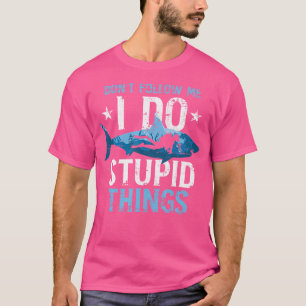 T-shirt Ne Me Suis Pas Je Fais Des Choses Stupides Plongée