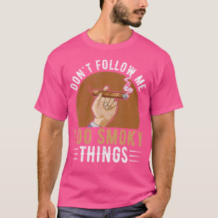T-shirt Ne Me Suis Pas Je Fais Des Citations Fumeuses Pour