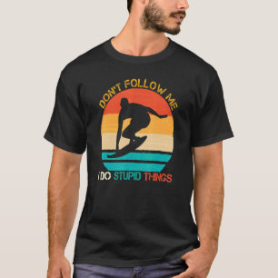 T-shirt Ne Me Suis Pas Surfer Surfer Surf Surfboard Vinta