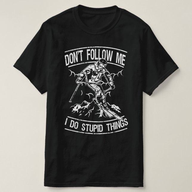 T-shirt ne me suivez pas je fais des bêtises (Design devant)