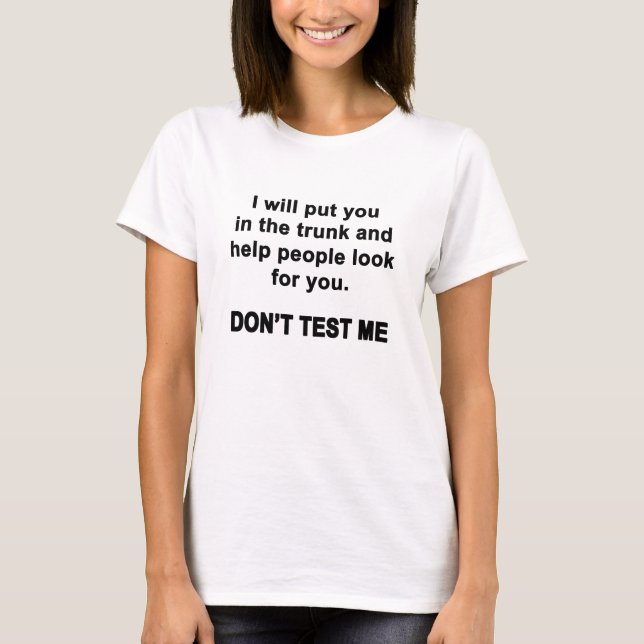 T-shirt Ne me testez pas (Devant)