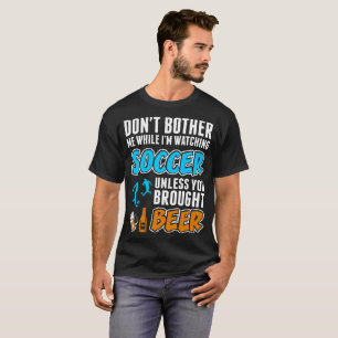 T-shirt Ne me tracassez pas tandis que j'observe le