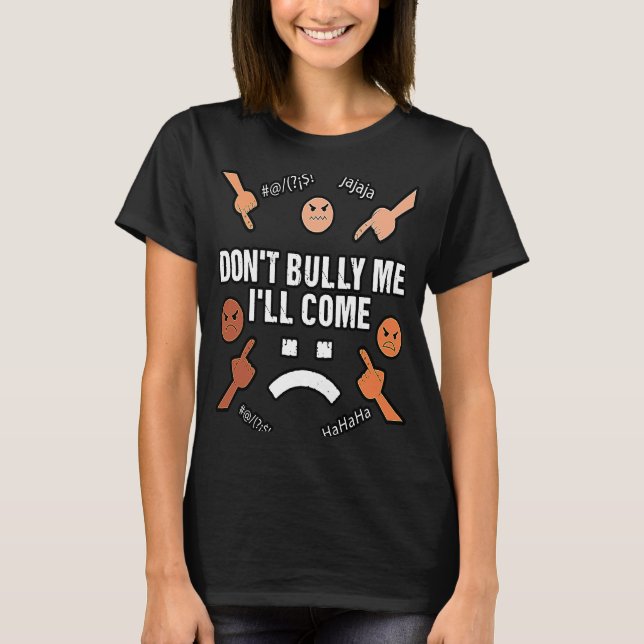 T-shirt Ne m'intimide pas, je viendrai sarcastique (Devant)