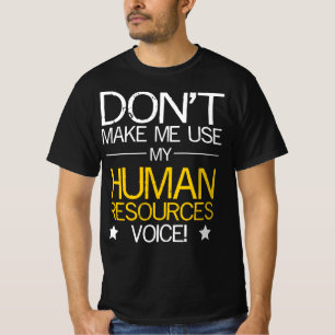 T-shirt Ne m'oblige pas à utiliser ma voix des ressources