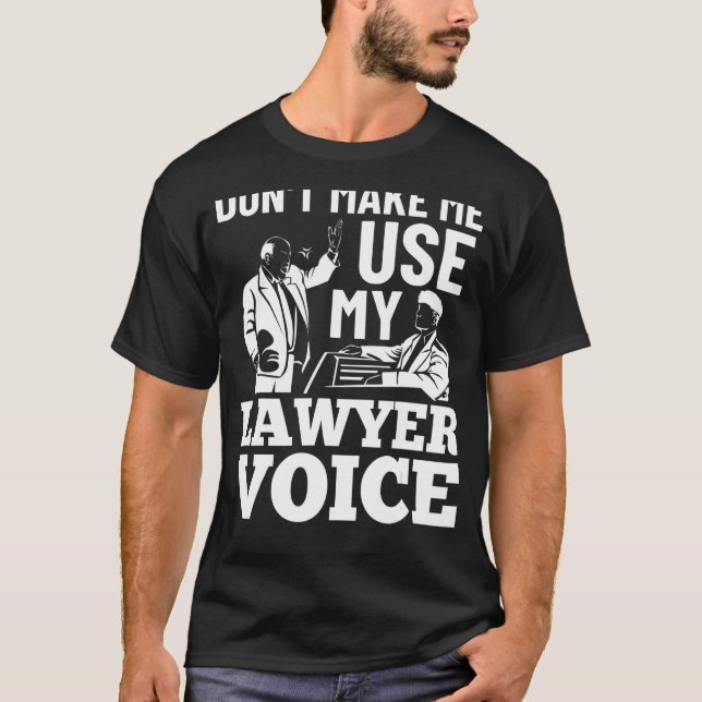 T-shirt Ne m'obligez pas à utiliser mes avocats Voix Avoca (Devant)