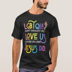 T-shirt Ne nous crucifiez pas Aimer & Mourir pour nous com
