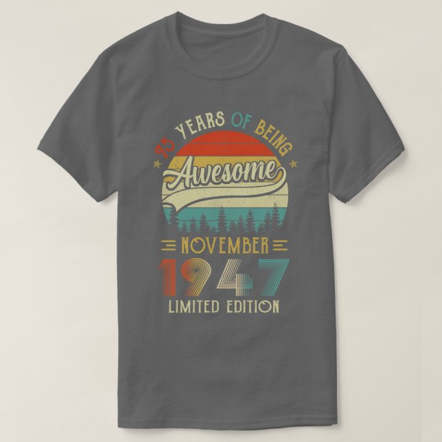 T-shirt Né Novembre 1947 75ème Anniversaire Fabriqué En 19 (Design devant)