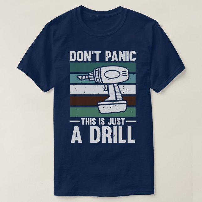 T-shirt Ne Panique C'Est Juste Un Exercice (Design devant)