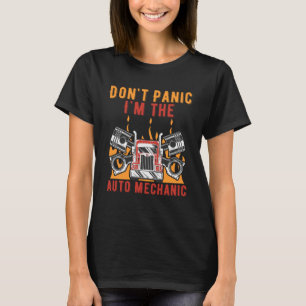 T-shirt Ne Panique Je suis le mécanicien papa plaisante Ca