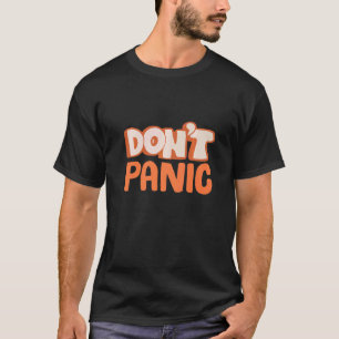 T-shirt Ne paniquez pas