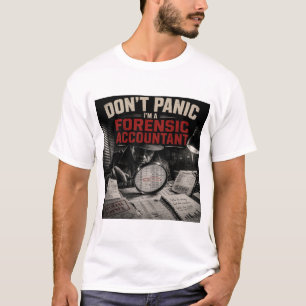 T-shirt Ne paniquez pas, je suis un détective comptable ju
