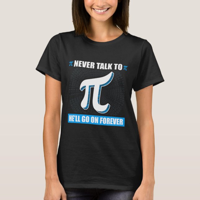 T-shirt Ne Parlez Jamais À Pi Pi Happy Pi Day Math (Devant)