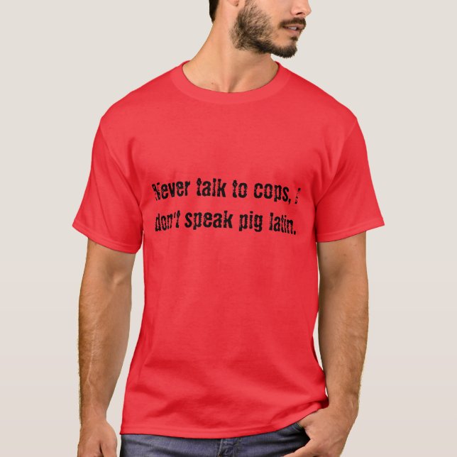 T-shirt Ne parlez jamais aux cannettes de fil, je ne (Devant)