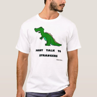 T-shirt Ne parlez pas aux étrangers