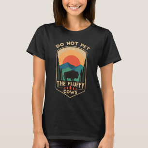 T-shirt Ne Pas Animer Les Vaches Fluffantes Drôle Retro Ye