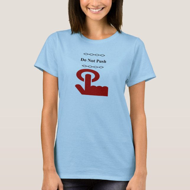 T-shirt Ne pas appuyer sur le bouton (Devant)