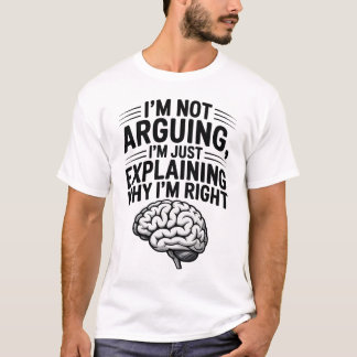 T-shirt Ne Pas Argumenter Juste Expliquer Drôle Conception
