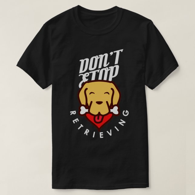 T-shirt Ne pas arrêter la récupération (Design devant)