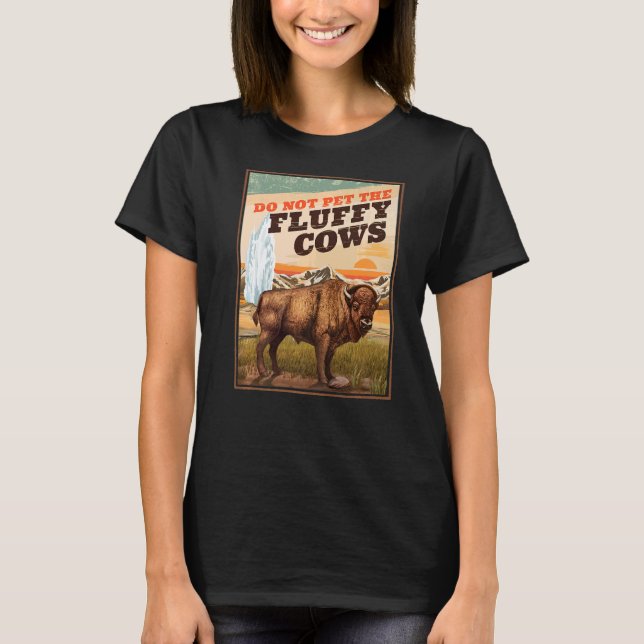 T-shirt Ne Pas Atteindre Le Bison Des Vaches Fluffeuses 1 (Devant)