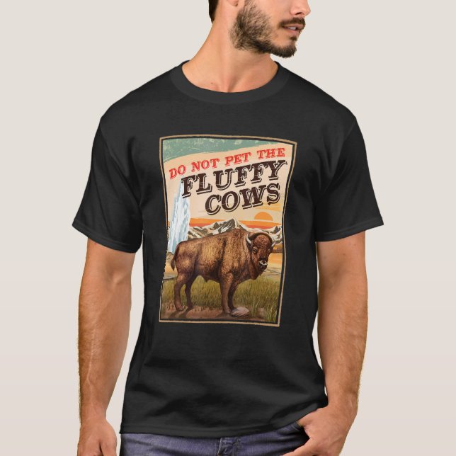 T-shirt Ne Pas Atteindre Le Bison Des Vaches Fluffeuses 1 (Devant)