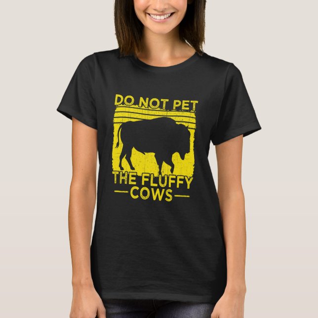 T-shirt Ne Pas Attirer La Plaisanterie Des Vaches Fluffy (Devant)