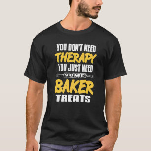 T-shirt Ne pas avoir besoin de thérapie Vous avez juste be
