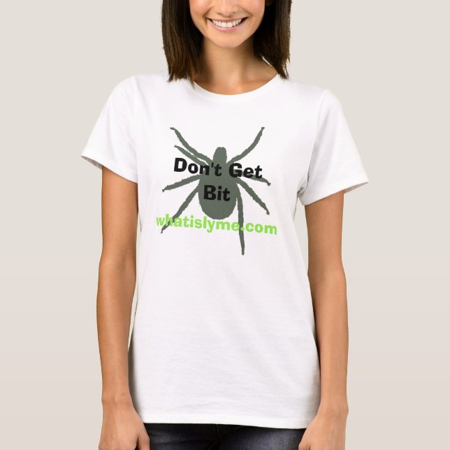 T-shirt Ne pas avoir un peu de Lyme la chemise de sensibil (Devant)