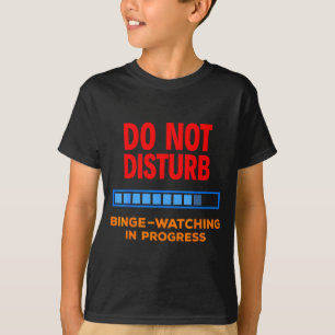 T-shirt Ne pas déranger en regardant des émissions de télé